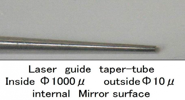 Laser guide taper-tube  